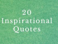 20 Inspirational Quotes